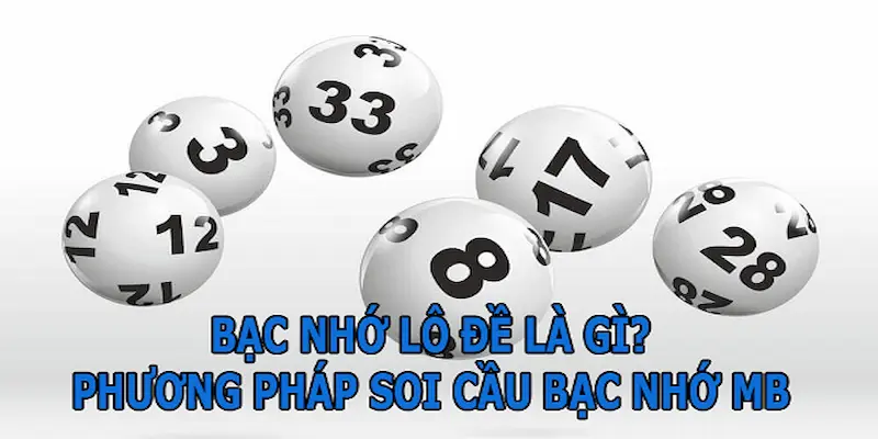 Bạc nhớ lô đề Các dạng bạc nhớ lô đề phổ biến