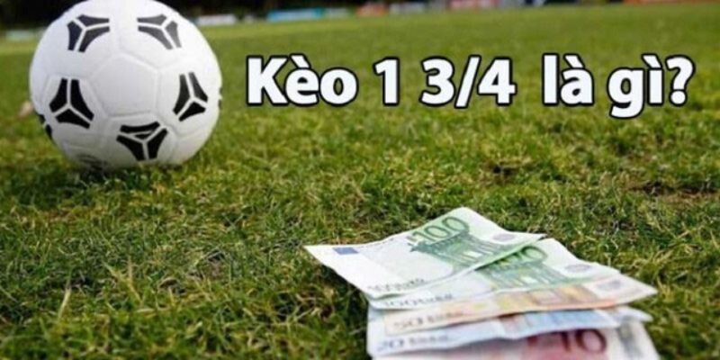 Mẹo cược kèo chấp 1.75