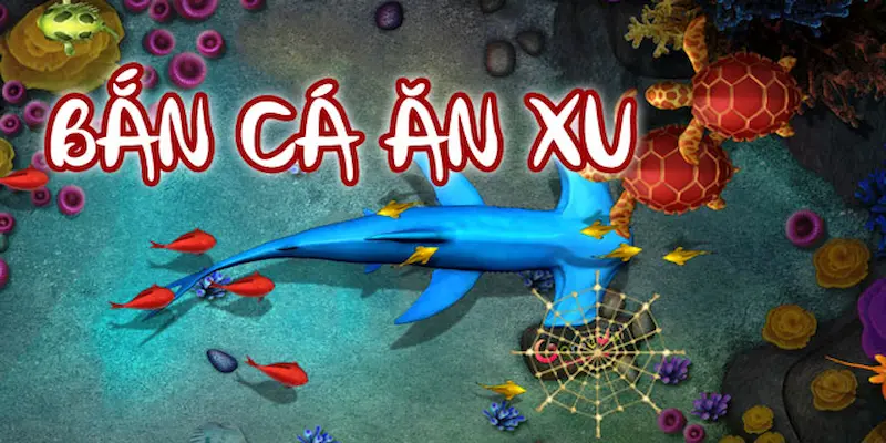 Game bắn cá ăn xu